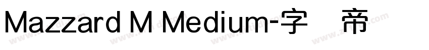Mazzard M Medium字体转换